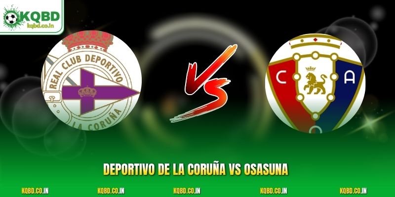 Deportivo de La Coruña vs Osasuna